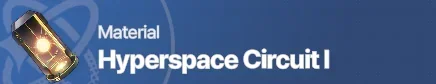 Hyperspace Circuit I (rare) — example resonance upgrade material